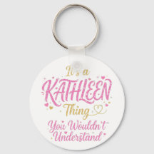It's A Kathleen Thing Pink Gold Women Gift