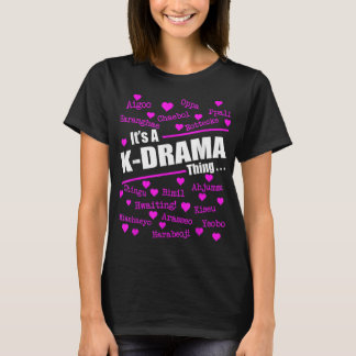 It's a KDrama Thing Korean Words Tee
