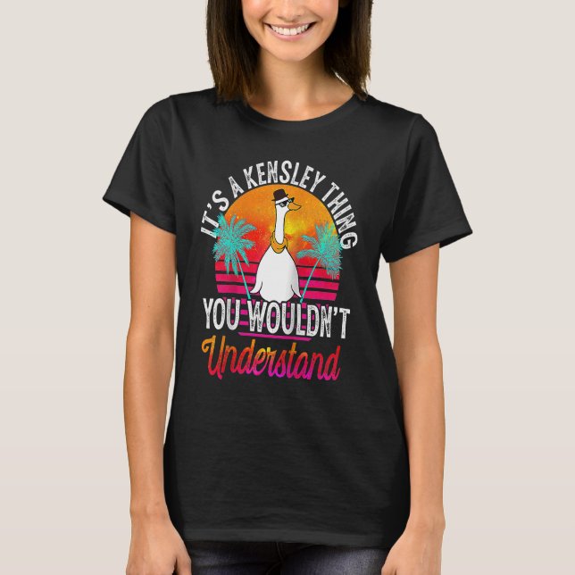 It's A Kensley Thing You Wouldn't Understand  Kens T-Shirt (Front)