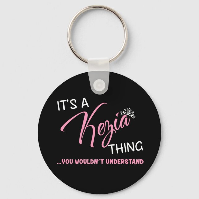 It's a Kezia thing you wouldn't understand Keychain (Front)