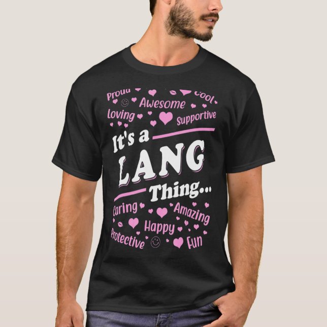 It's a Lang Thing Proud Family Surname Lang T-Shirt (Front)