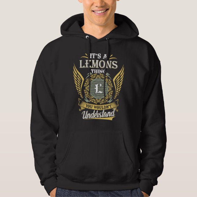 It's A Lemons Thing You Couldn't Understand Hoodie (Front)