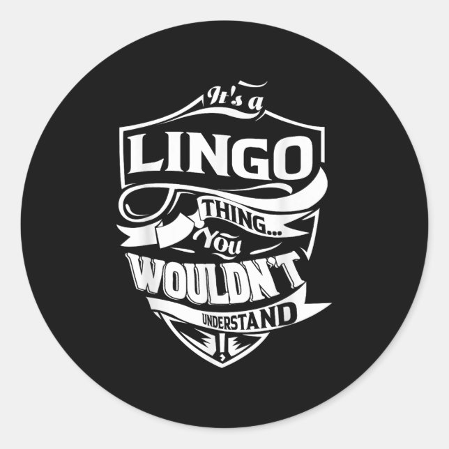 Its A Lingo Thing Gifts  Classic Round Sticker (Front)