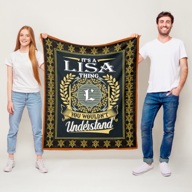 It's A Lisa Thing You Couldn't Understand Fleece Blanket (In Situ)