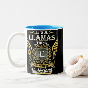  It's A Llamas Thing You Couldn't Understand Two-Tone Coffee Mug