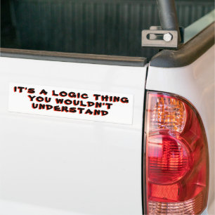 It's a Logic Thing Bumper Sticker
