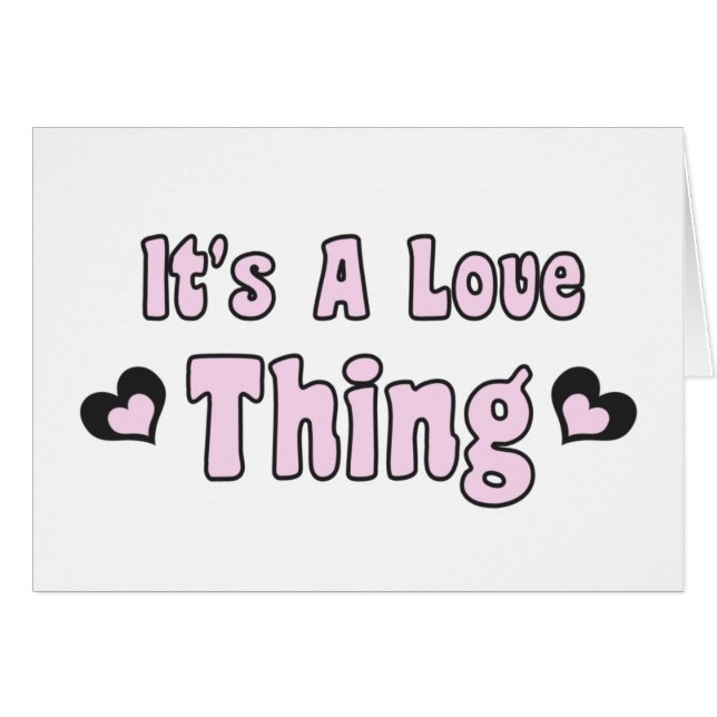It's A Love Thing (Front Horizontal)