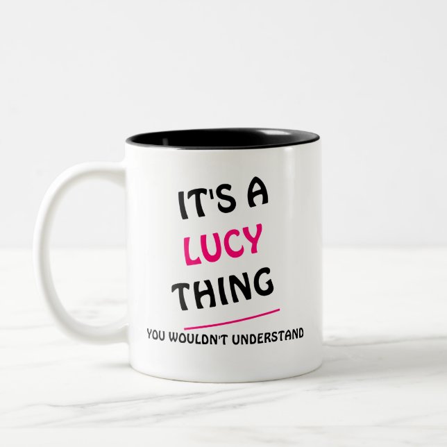 It's a Lucy thing you wouldn't understand Two-Tone Coffee Mug (Left)