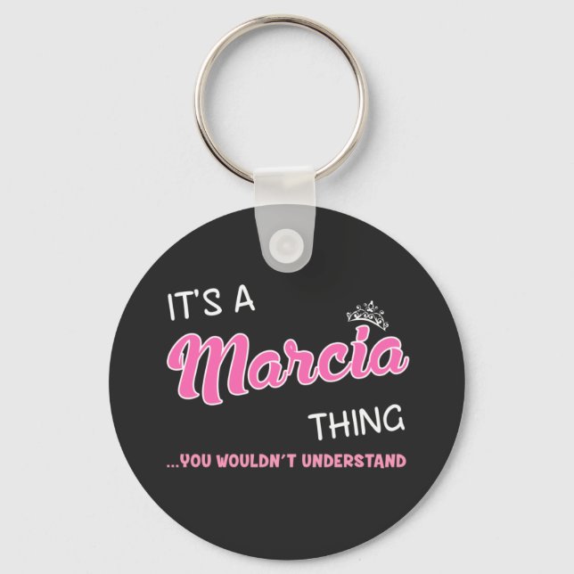 It's a Marcia thing you would't understand Keychain (Front)