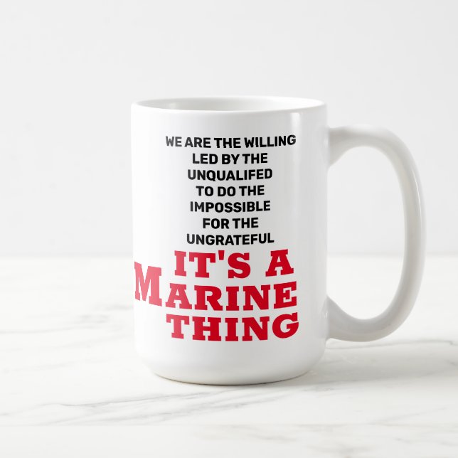 IT'S A MARINE THING COFFEE MUG (Right)