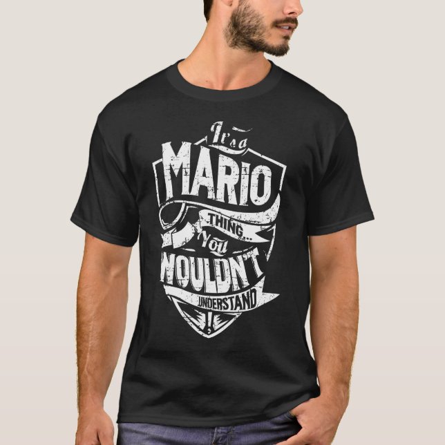 It's a MARIO Thing T-Shirt (Front)