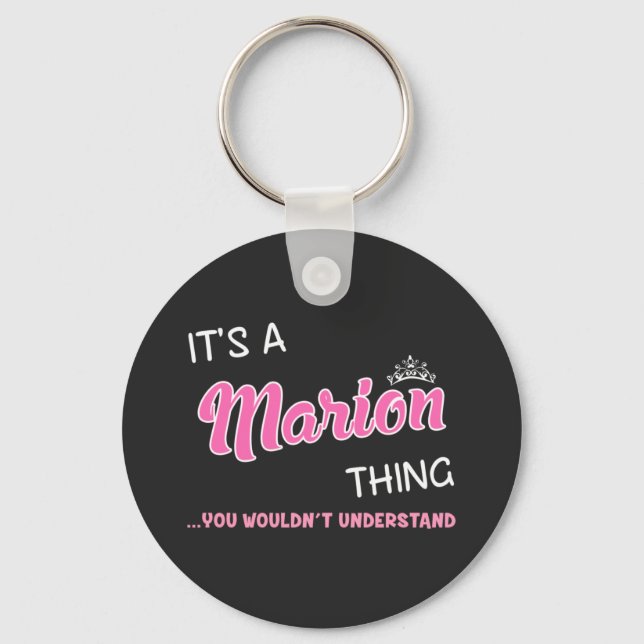 It's a Marion thing you wouldn't understand Keychain (Front)
