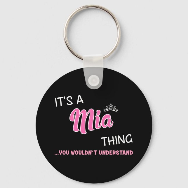 It's a Mia thing you wouldn't understand name Keychain (Front)