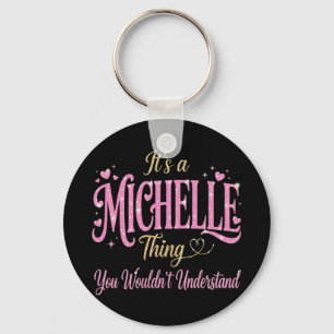 It's A Michelle Thing Pink Gold Women Gift Keychain