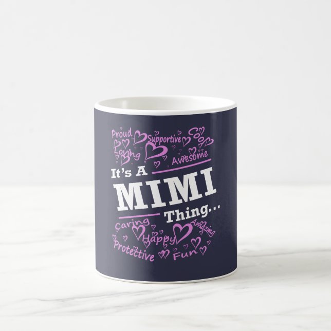 IT'S A MIMI THING COFFEE MUG (Center)