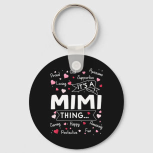 It's A Mimi Thing Funny Sayings Cute Grandma Mothe Keychain