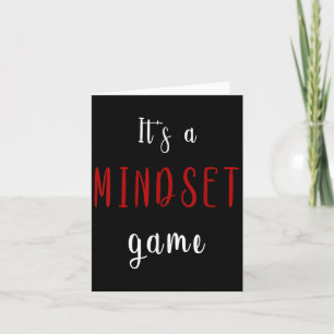 Its A Mindset Game Motivational And Inspirational  Card