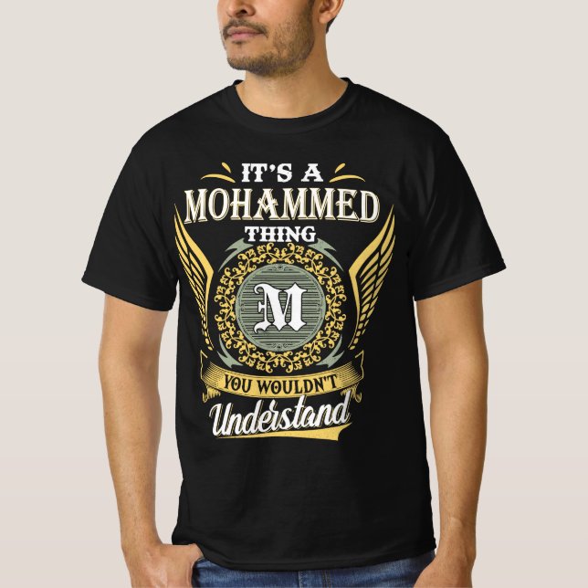 It's A Mohammed Thing You Couldn't Understand T-Shirt (Front)