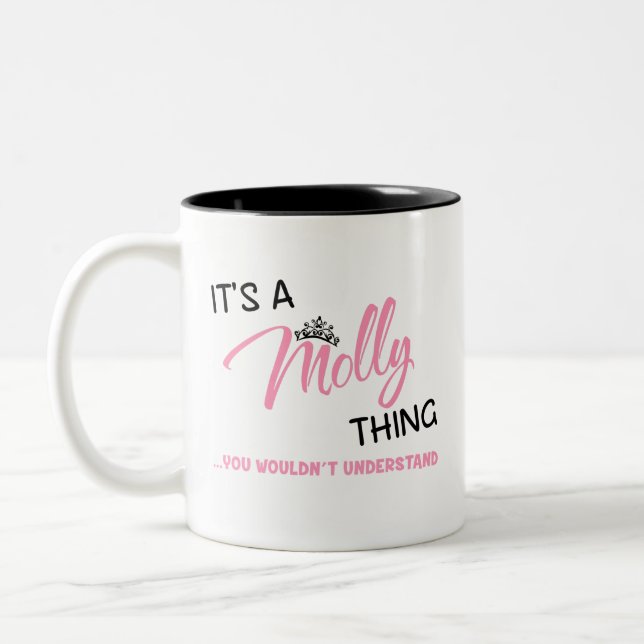 It's a Molly thing you wouldn't understand Two-Tone Coffee Mug (Left)