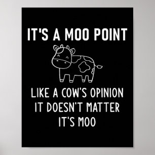 It's A Moo Int, Like A Cow's Onion, Funny, Jokes  Poster