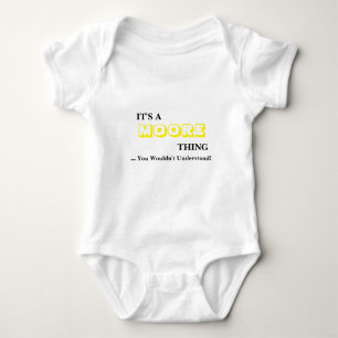 It's A MOORE Thing! You Wouldn't Understand Baby Bodysuit