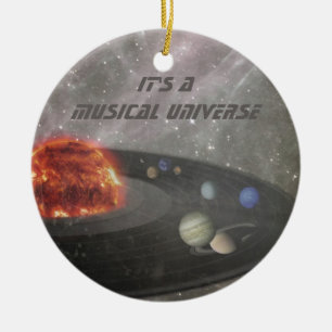 It's a Musical Universe Ceramic Ornament