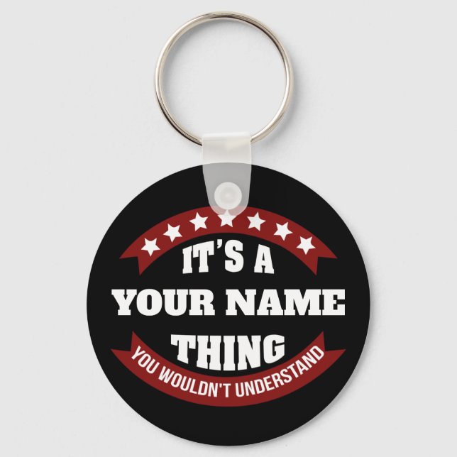 It's a name thing you wouldn't understand keychain (Front)