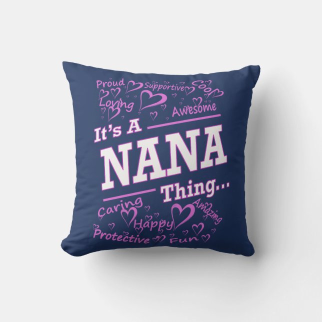 IT'S A NANA THING THROW PILLOW (Front)