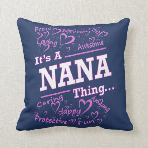IT'S A NANA THING THROW PILLOW