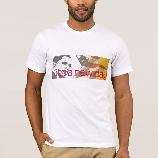 Its A New Day T-Shirt (Front)