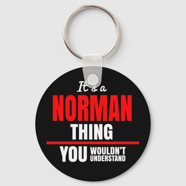 It's a Norman thing you wouldn't understand name Keychain (Front)