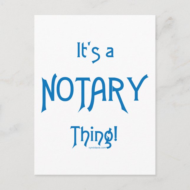 It's a Notary Thing Postcard (Front)