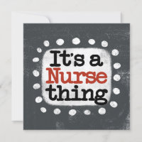 It's A Nurse Thing Greeting Card