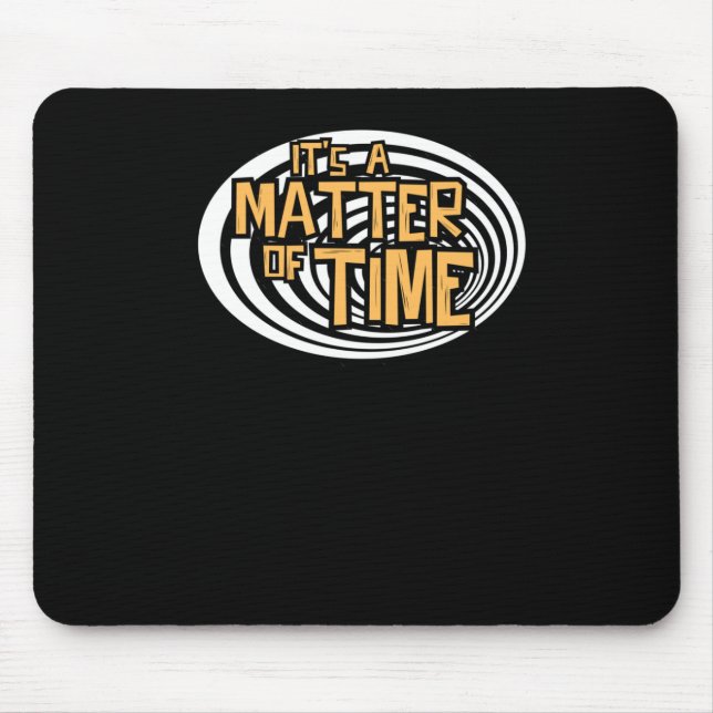 Its A Of Time Podcast  Mouse Pad (Front)