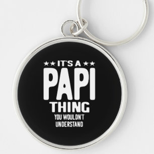 It's a Papi Thing Father Gift Keychain