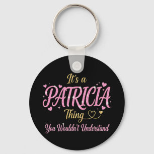 It's A Patricia Thing Pink Gold Women Gift Keychain
