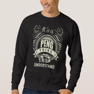 It's A Peng Thing You Wouldn't Understand Sweatshirt