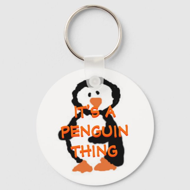 IT'S A PENGUIN THING KEYCHAIN (Front)