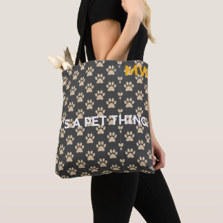 It's a Pet Thing Paw Pattern Tote Bag
