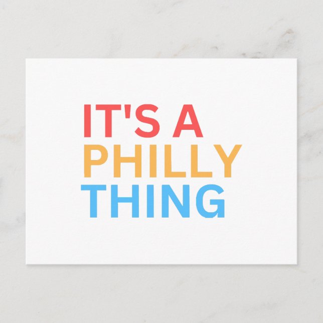 IT'S A PHILLY THING POSTCARD (Front)
