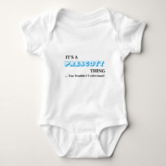 It's A PRESCOTT Thing! Baby Bodysuit