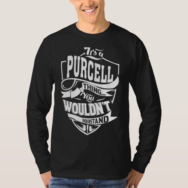 It's A Purcell Thing T-Shirt (Front)
