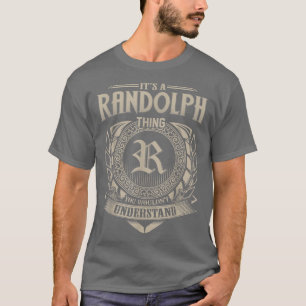 Its A RANDOLPH Thing You Wouldnt Understand Name V T-Shirt