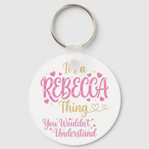 It's A Rebecca Thing Pink Gold Women Gift Keychain