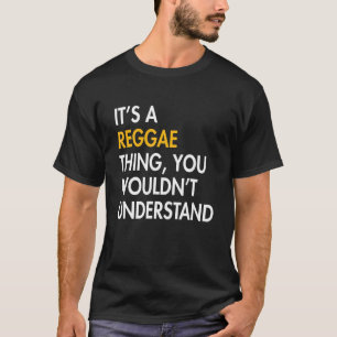 It's a Reggae Thing Jamaican Roots Jamaica Heritag T-Shirt