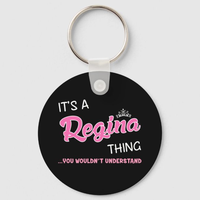 It's a Regina thing you wouldn't understand Keychain (Front)