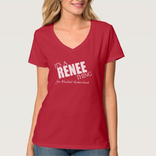 It's a RENEE thing - white text T-Shirt