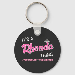 It's a Rhonda thing you wouldn't understand Keychain