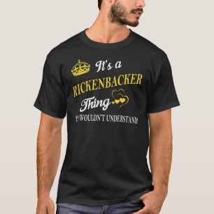 It's a RICKENBACKER Thing You Wouldn't Understand T-Shirt