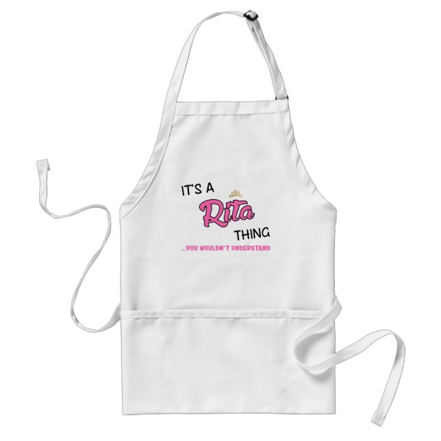 It's a Rita thing you wouldn't understand Standard Apron (Front)
